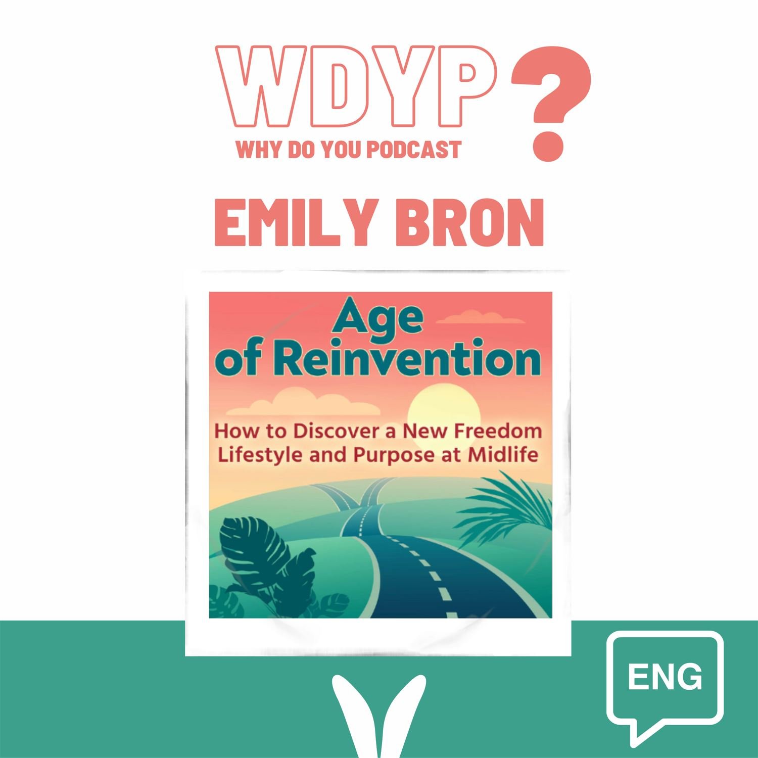 117. 🇨🇦/🇮🇱 Emily Bron - Age of Reinvention